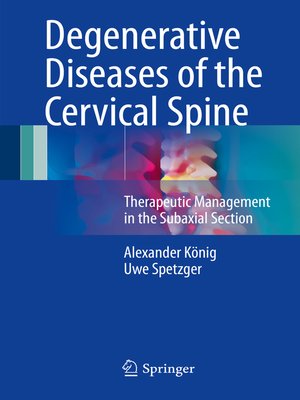 cover image of Degenerative Diseases of the Cervical Spine